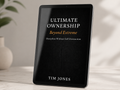 Ultimate Ownership: Beyond Extreme - Discipline without Self-Destruction